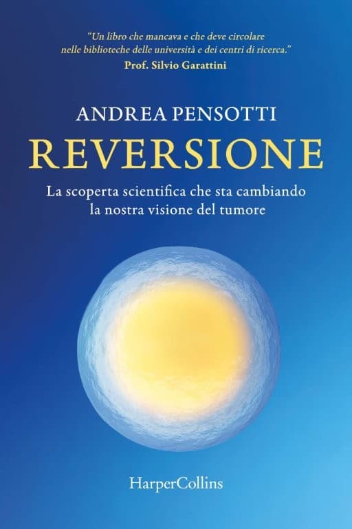 saggio andrea pensotti reversione tumorale